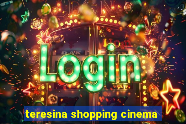 teresina shopping cinema